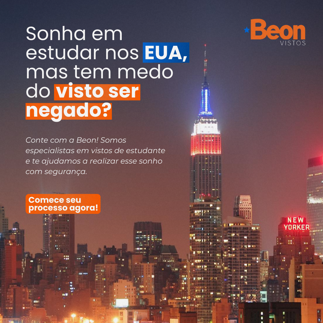 Sonha em estudar nos EUA mas tem medo do visto ser negado? Conte com a Beon
